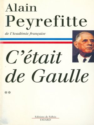 cover image of C'était de Gaulle--Tome II